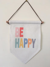 Hanging Banner Flag- Be Happy - Fred And Bo