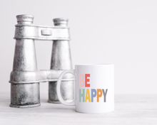Be Happy - Ceramic Mug