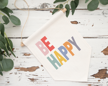 Pennant Hanging Banner Linen Flag- Be Happy