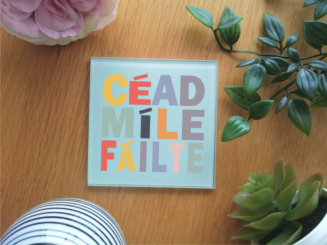 Cead Mile Failte -  Coaster