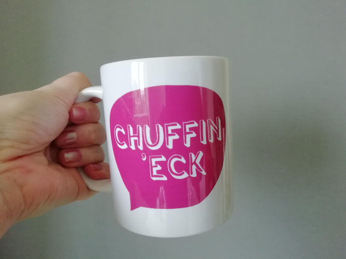Chuffin eck Yorkshire Slang printed ceramic mug - Fred And Bo