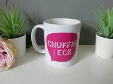 Chuffin eck Yorkshire Slang printed ceramic mug - Fred And Bo