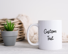 Custom Text Mug, Custom Mug, Photo Printed/Picture Mug/Brand Mug/Merch Mug