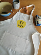 Yorkshire Slang - Ey Up- Adult Apron -