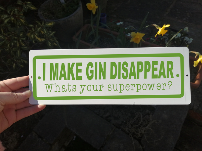Gin Bar superpower Garden metal sign