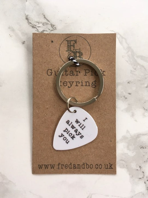 Guitar Pick Keyring- I will always pick you - Fred And Bo