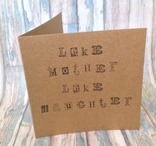 Hand stamped card "Like mother like daughter" - Fred And Bo