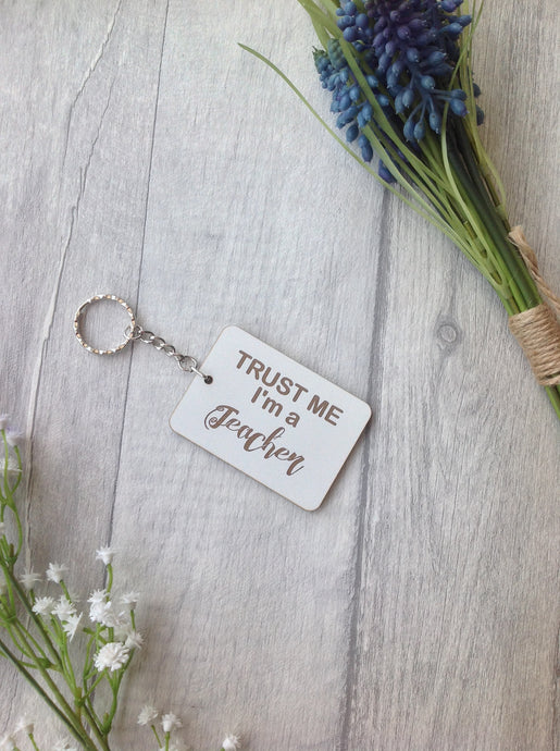 Trust me I'm a teacher keyring - Fred And Bo