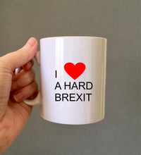 I love a hard Brexit- ceramic mug- political humour - Fred And Bo