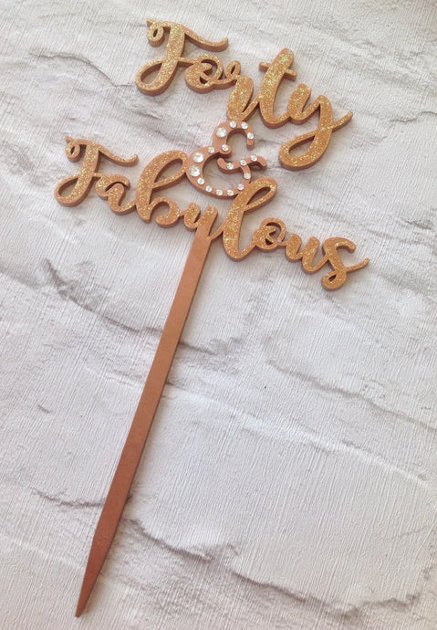 Forty & Fabulous Cake topper - 40th Birthday - Fred And Bo