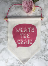 Hanging Banner Flag- What’s The Craic - Fred And Bo
