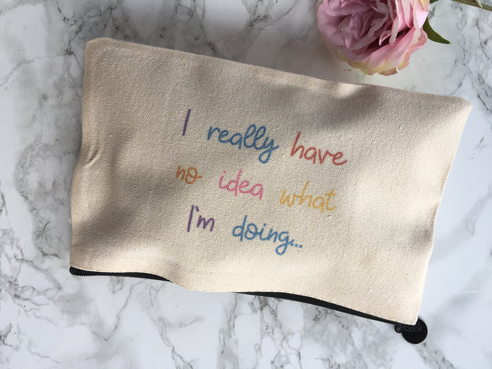 Linen pouch - I Really Have No Idea What I’m Doing - Fred And Bo