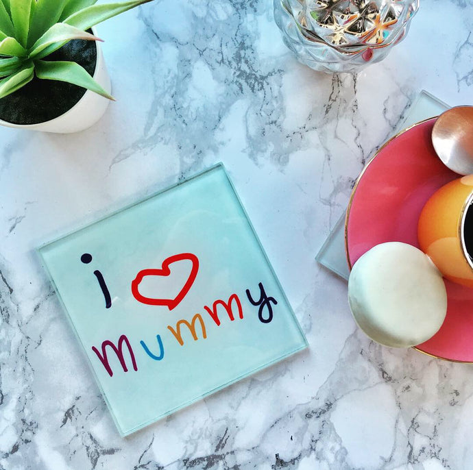 I love mummy-  Mother’s Day- printed Glass Coaster - Fred And Bo