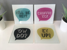 Yorkshire Slang - chuffin eck - Glass Coaster - Fred And Bo