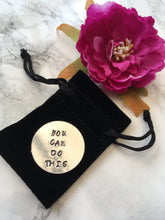 You Can Do This - positive mantra token - Hand Stamped - Fred And Bo
