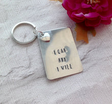 I can and I will - positive mantra- hand stamped metal key ring - Fred And Bo