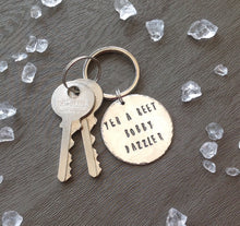 Yer a reet Bobby dazzler - Yorkshire slang - hand stamped key chain - Fred And Bo