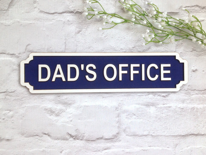 DADS OFFICE Railway street sign vintage style plaque - Fred And Bo