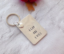I can and I will - positive mantra- hand stamped metal key ring - Fred And Bo