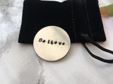 Believe token - positive mantra token - Hand Stamped - Fred And Bo