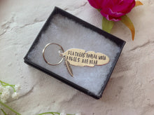 When feathers appear angels are near - hand stamped keyring - with feather charm - Fred And Bo