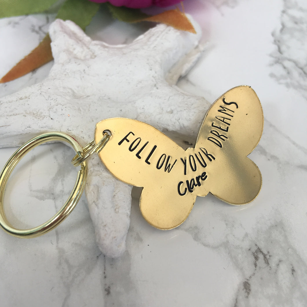 Brass butterfly- follow your dreams- hand stamped key chain - Fred And Bo