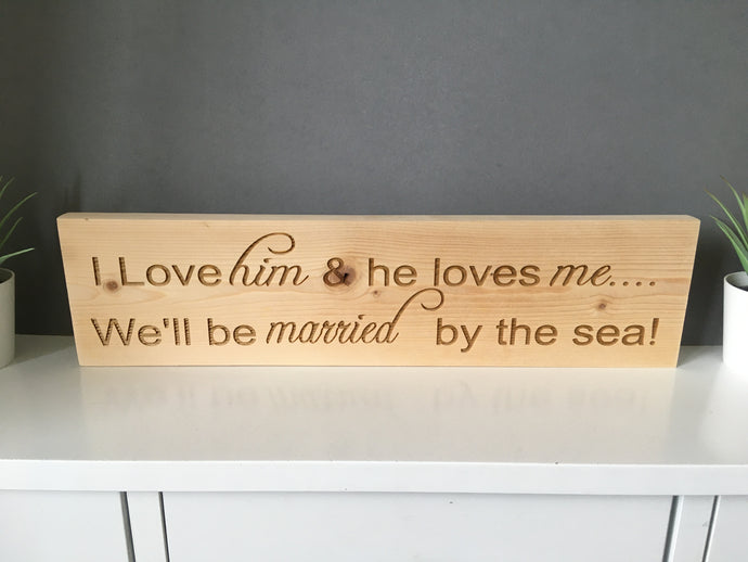 Married by the sea- engraved wooden sign - Fred And Bo