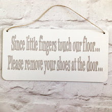 Remove your shoes plaque - Fred And Bo