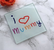 I love mummy-  Mother’s Day- printed Glass Coaster - Fred And Bo