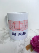 MI mug - heart attack - cardiology nurse heart quote ceramic mug - Fred And Bo