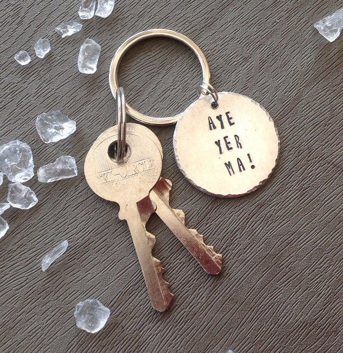 Aye yer ma -Belfast slang - hand stamped key chain - Fred And Bo