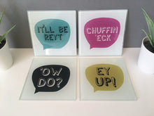 Yorkshire Slang - Ey up! - Glass Coaster - Fred And Bo