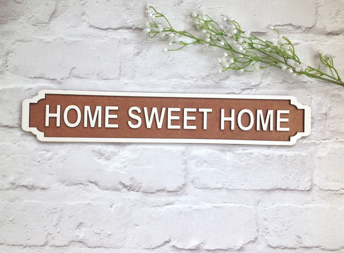 HOME SWEET HOME Railway street sign vintage style plaque - Fred And Bo