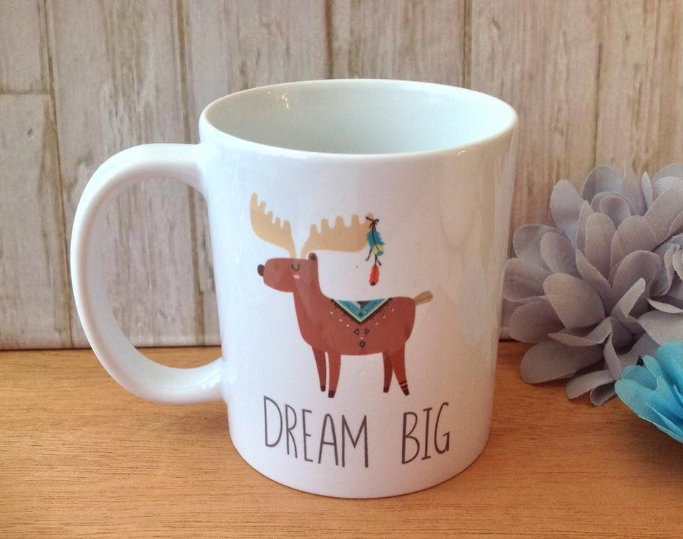 Dream big moose ceramic mug - Fred And Bo