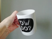 Ow Do Yorkshire Slang printed ceramic mug - Fred And Bo