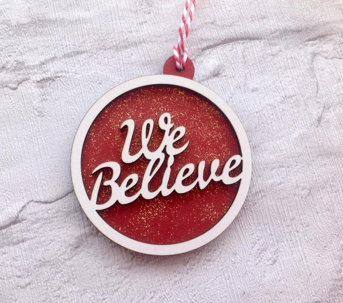 We believe bauble- Christmas decoration - Fred And Bo