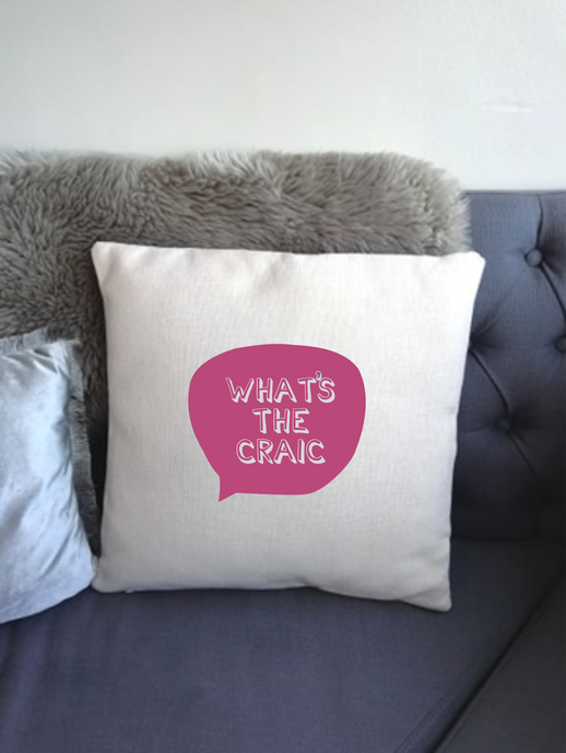 Belfast Slang - What's The Craic-  printed cushion