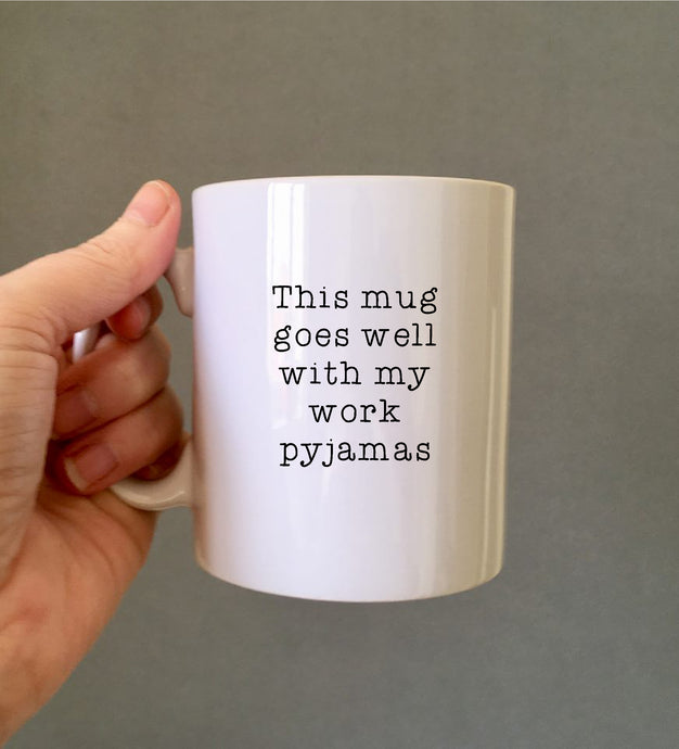 Work Pyjamas ceramic mug