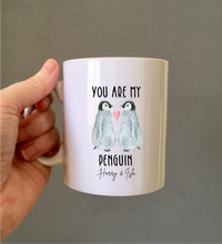 You're My Penguin - Valentine - Anniversary - quote ceramic mug