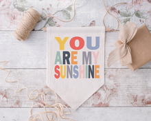 Pennant Hanging Banner Linen Flag- You Are My Sunshine